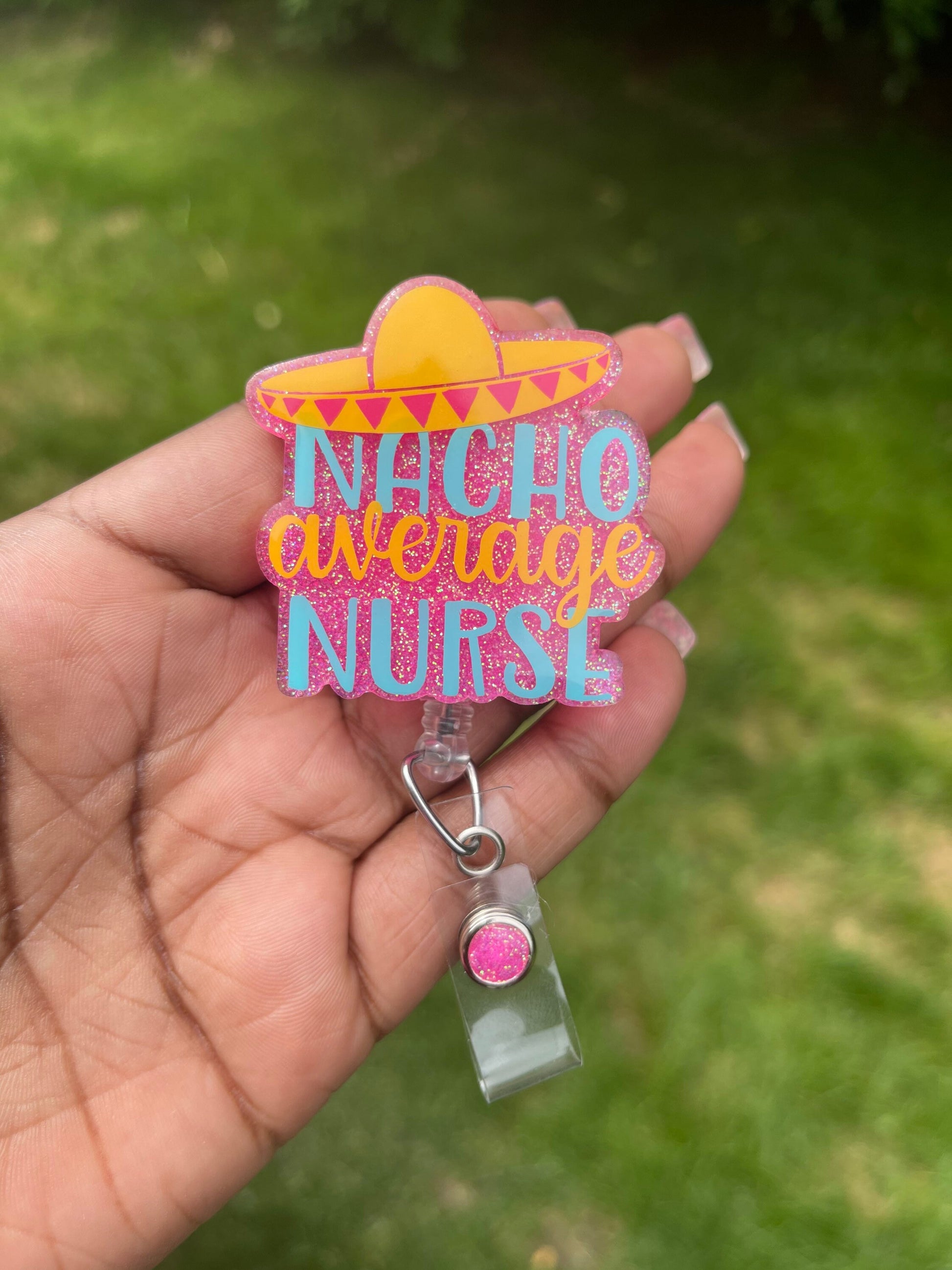 Nacho average nurse RN badge reel
