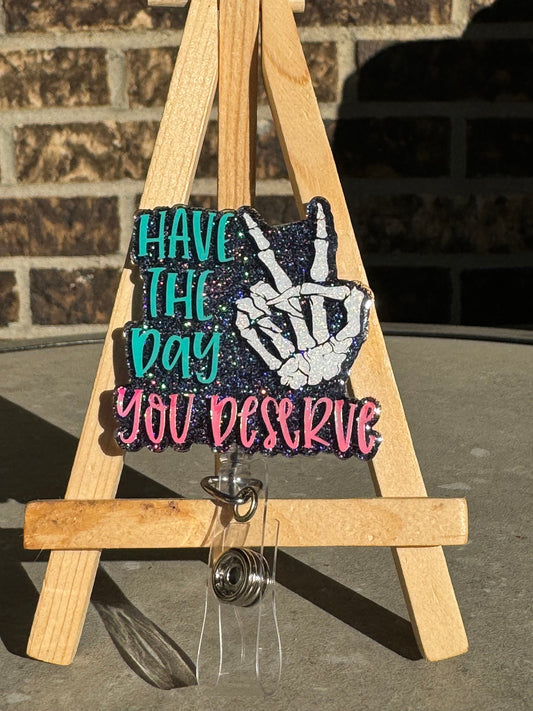 Day You Deserve Retractable Badge Reel, Dark Humor Badge Reel, Nurse ID Holder, Work Badge Reel