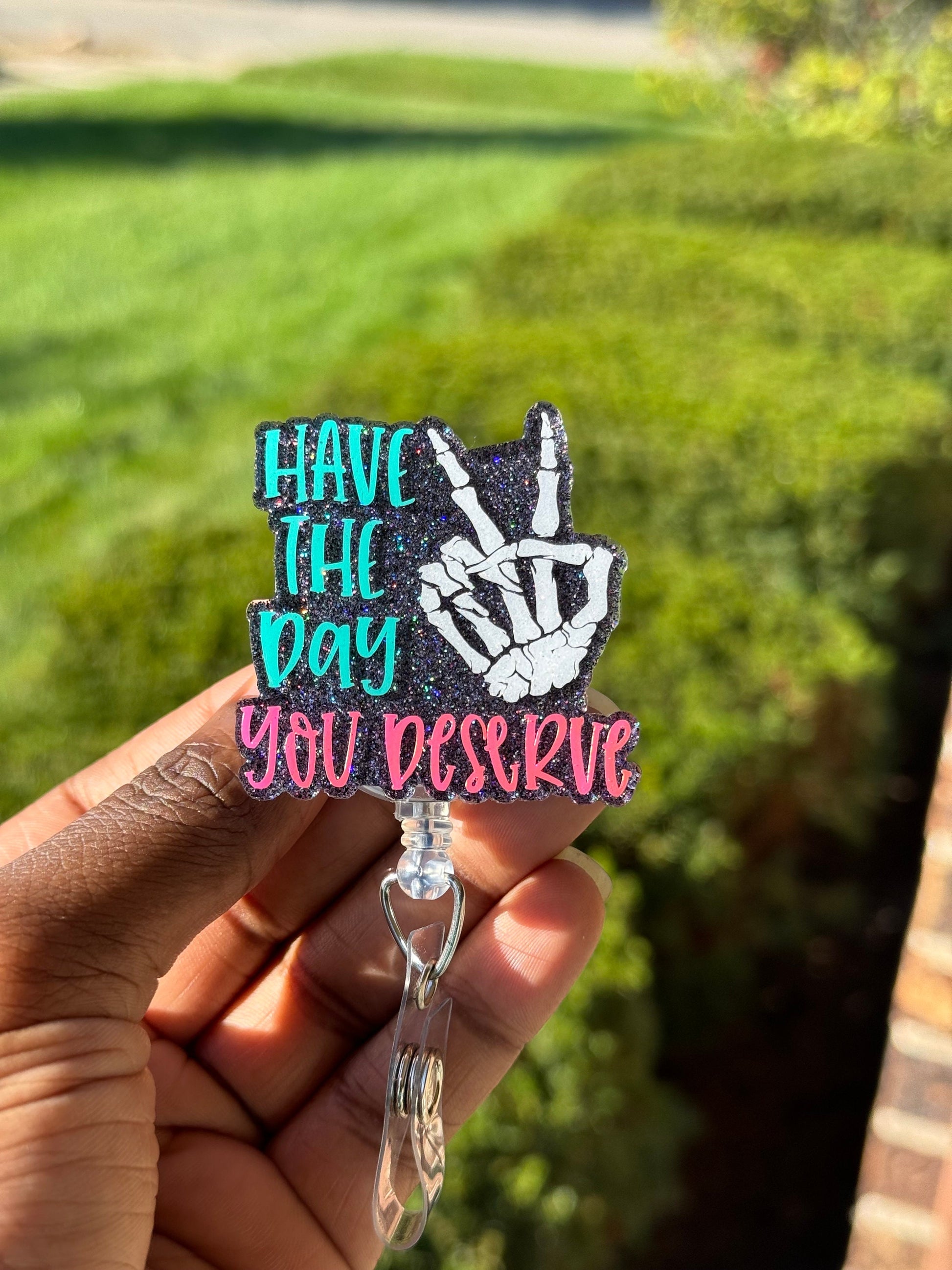 Day You Deserve Retractable Badge Reel, Dark Humor Badge Reel, Nurse ID Holder, Work Badge Reel