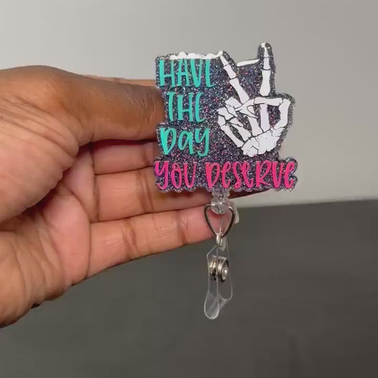 Day You Deserve Retractable Badge Reel, Dark Humor Badge Reel, Nurse ID Holder, Work Badge Reel
